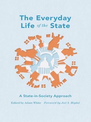 cover image of The Everyday Life of the State